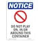 Signmission OSHA Sign, 10" H, Rigid Plastic, Do Not Play On In Sign With Symbol, Portrait, V-11341 OS-NS-P-710-V-11341 - alternate 1